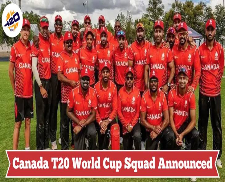 Canada Announces Squad For Upcoming T20 WC 2026